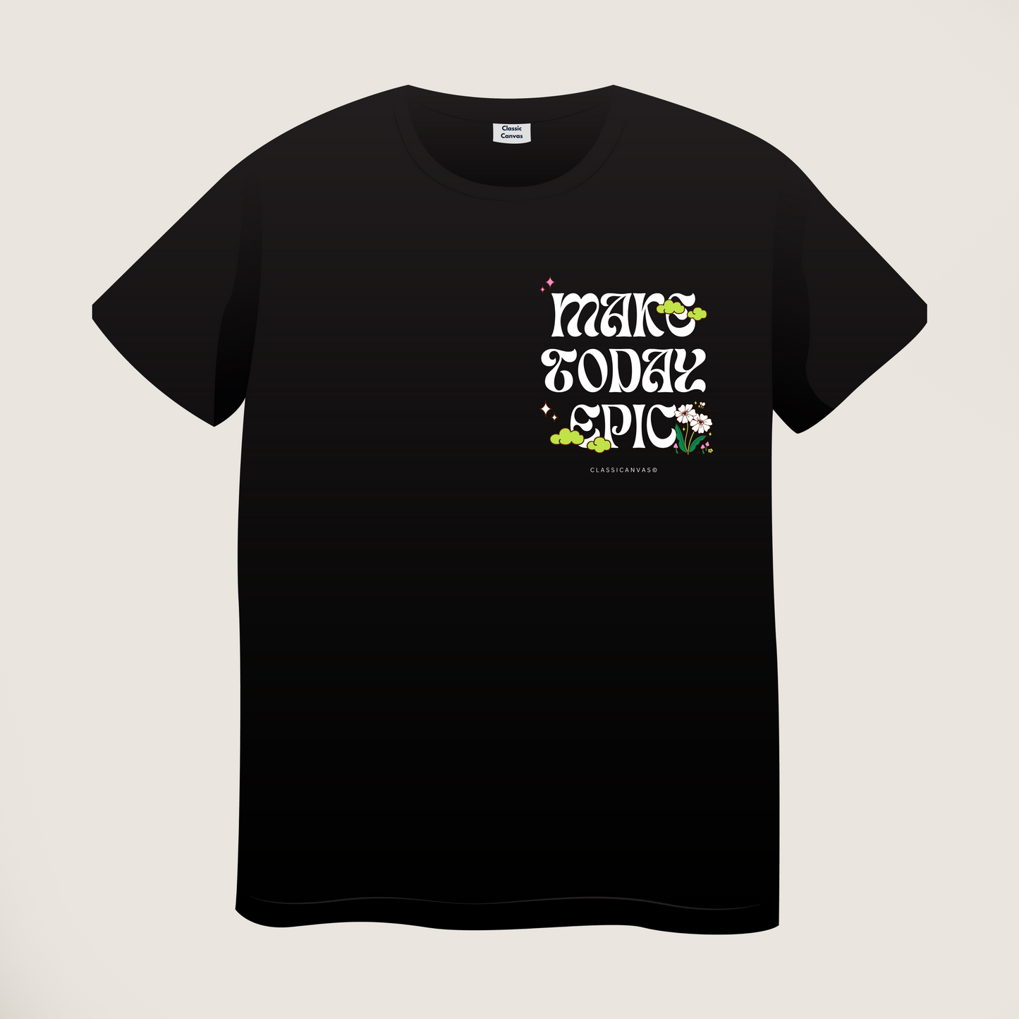 Make Today Epic - Classic Canvas Black Tee
